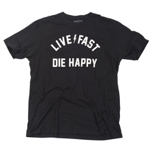 Load image into Gallery viewer, Die Happy Tee Black
